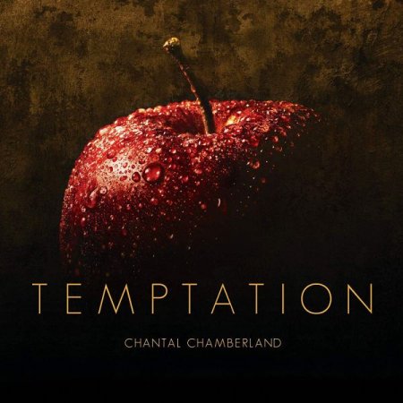 Обложка Chantal Chamberland - Temptation (2019) FLAC
