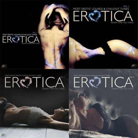 Обложка Erotica Vol. 1-5 (Most Erotic Lounge And Chillout Tunes) (2014-2020) FLAC