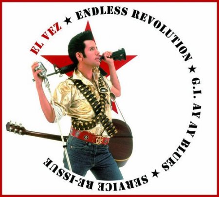 Обложка El Vez - Endless Revolution (2CD Set) (2004) FLAC