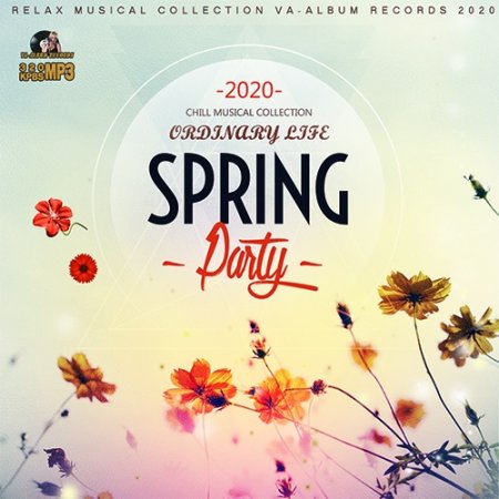 Обложка Ordinary Life: Spring Chillout Party (2020) Mp3