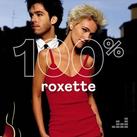 Обложка Roxette - 100% Roxette (2020) Mp3