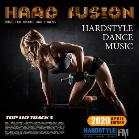 Обложка Hard Fusion: Hardstyle Music For Sport (2020) Mp3