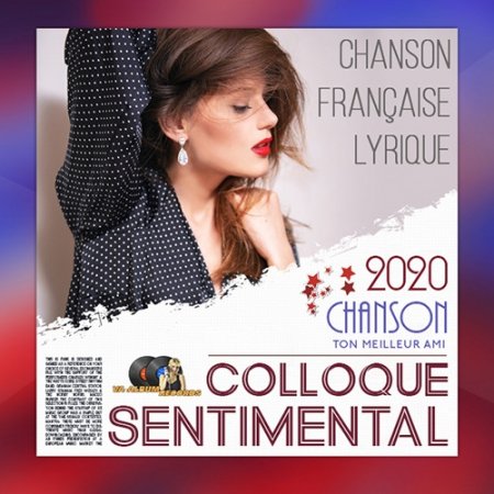 Обложка Colloque Sentimental: Chanson Francaise Lyrique (2020) Mp3