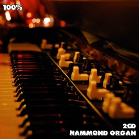 Обложка 100% Hammond Organ (2CD) (2020) Mp3