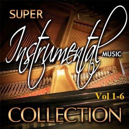 Обложка Super Instrumental Collection Vol 1-6 (Mp3)