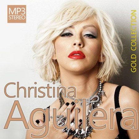 Обложка Christina Aguilera - Gold Collection (Mp3)