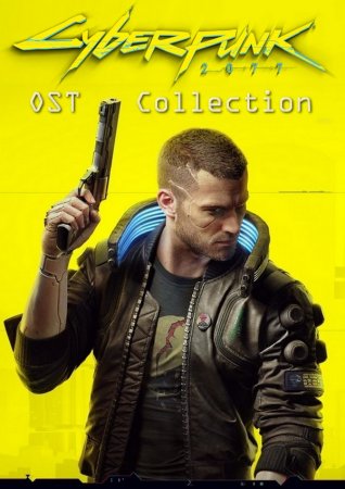 Обложка OST - Cyberpunk 2077: Collection (Original Score & Radio Vol.1-2 Original Soundtrack) FLAC