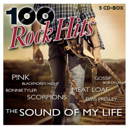 Обложка 100 Rock Hits - The Sound Of My Life (5CD) (2020) Mp3