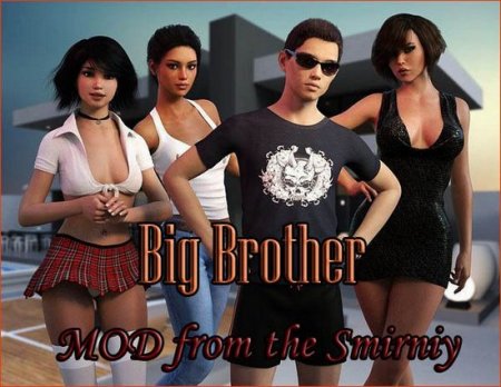 Обложка Большой Брат / Big Brother - Mod from the Smirniy v.0.21.017 (2020) RUS/ENG