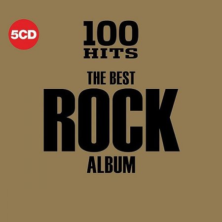 Обложка 100 Hits The Best Rock Album (5CD) (2018) FLAC