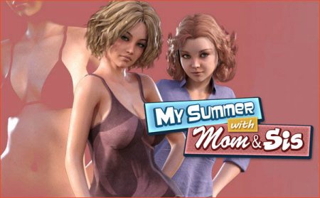 Обложка Мое лето с мамой и сестрой / My Summer with Mom and Sis Ren’py Remake - Final (Completed) RUS/ENG