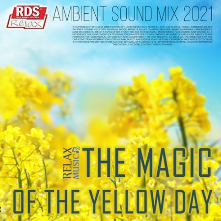 Обложка The Magic Of The Yellow Day (2021) Mp3
