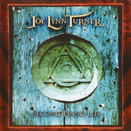 Обложка Joe Lynn Turner - Second Hand Life (2007) FLAC