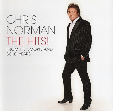 Обложка Chris Norman - The Hits! From His Smokie And Solo Years (2009) (2CD) FLAC