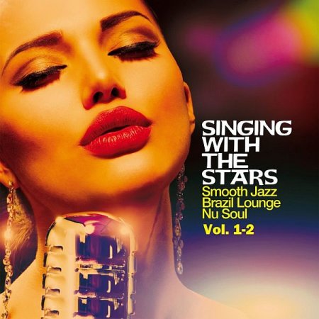 Обложка Singing With The Stars Vol.1-2 (2020-2021) FLAC