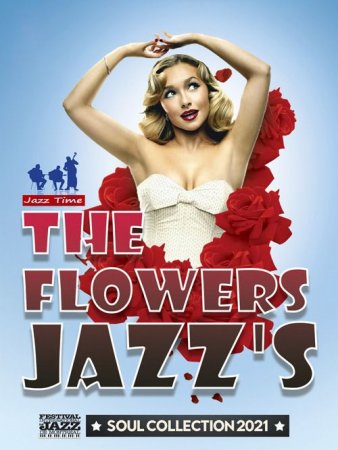 Обложка The Flowers Jazz's (2021) Mp3