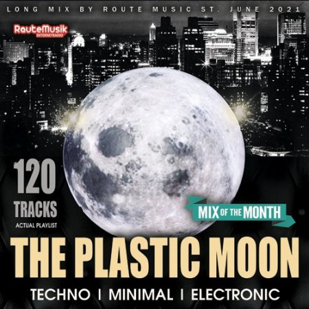 Обложка The Plastic Moon: Techno Set (2021) Mp3