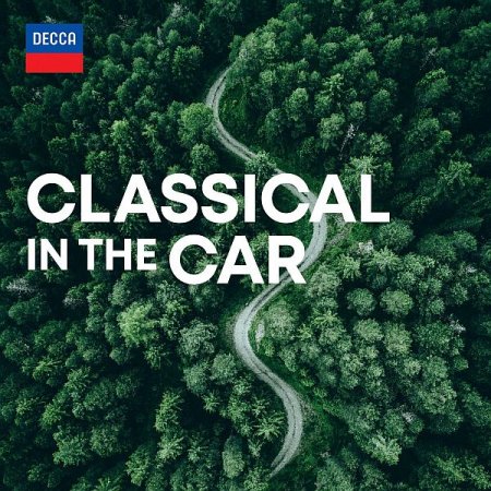 Обложка Classical in the Car (2021) Mp3