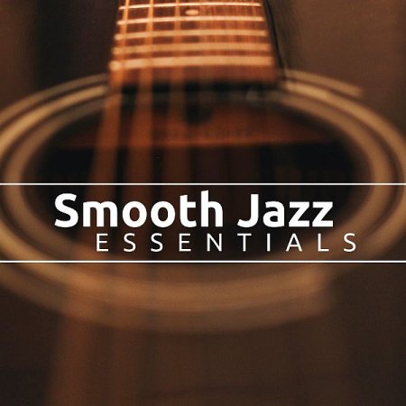 Обложка Smooth Jazz Essentials (2021) Mp3