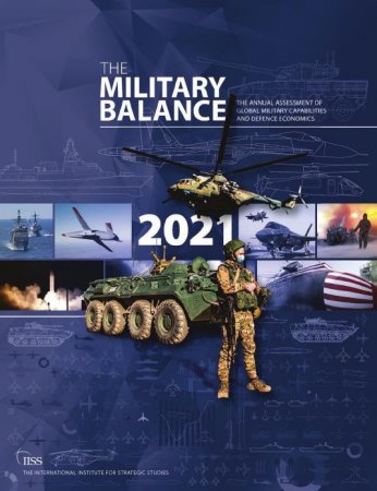 Обложка The Military Balance 2021 / Справочник по вооруженным силам стран мира 2021 (PDF)