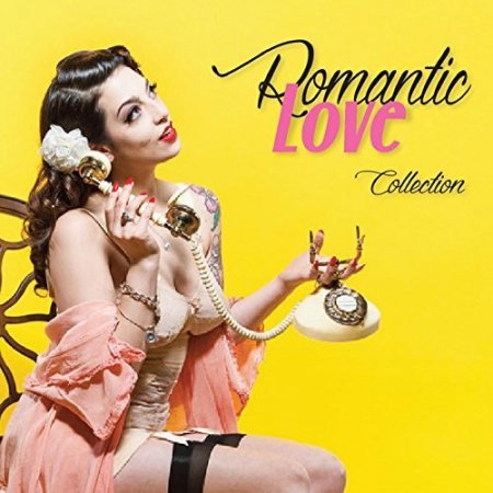 Обложка Romantic Love Collection (2017) Mp3