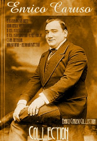 Обложка Enrico Caruso - Collection (1988-2004) Mp3