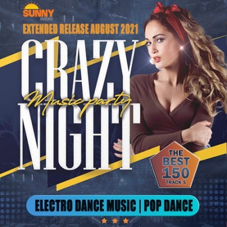 Обложка EDM Crazy Night Music Party (2021) Mp3