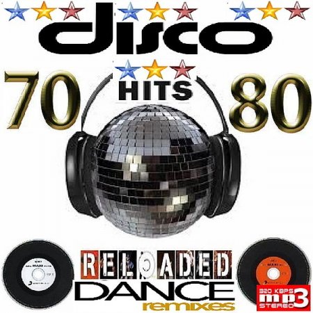 Обложка Disco Hits 70s & 80s Reloaded (2021) Mp3