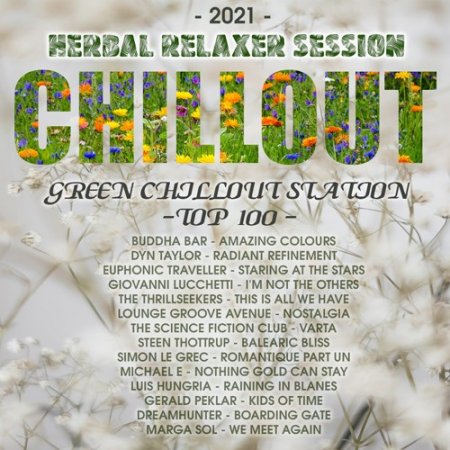 Обложка Chillout: Herbal Relaxer Session (2021) Mp3