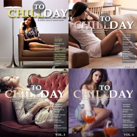 Обложка Chill Today: Vol. 1-4 (2011-2021) FLAC