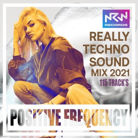 Обложка Positive Frequency: Really Techno Sound (2021) Mp3