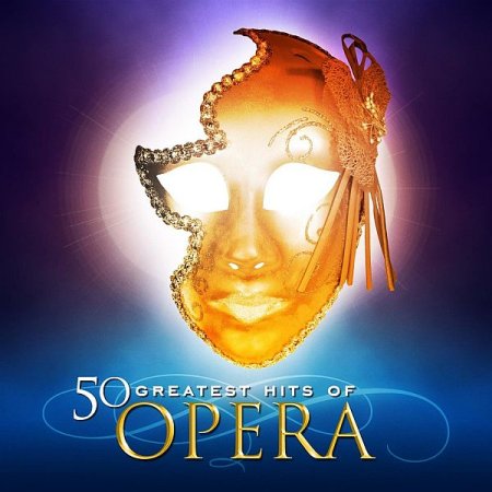 Обложка 50 Greatest Hits of Opera! (Mp3)