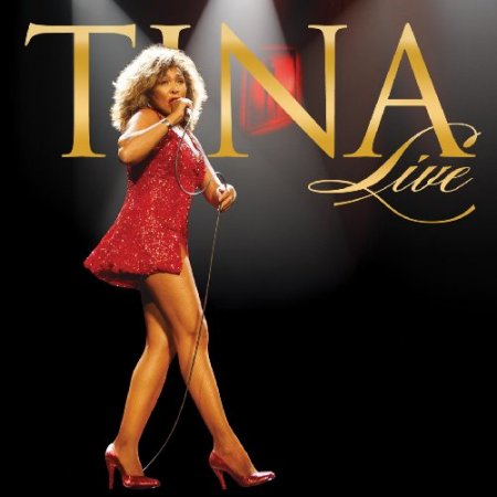 Обложка Tina Turner - Tina Live! (FLAC)