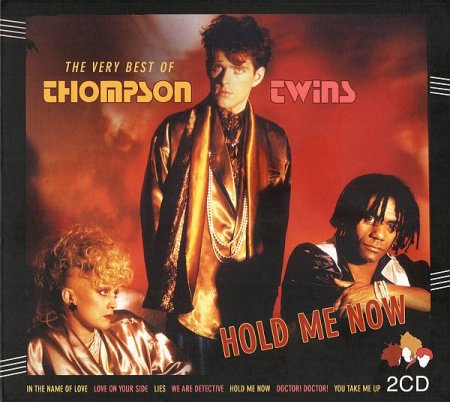 Обложка Thompson Twins - The Very Best Of Thompson Twins 2CD (2016) FLAC