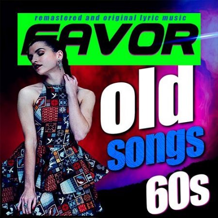 Обложка Favor Old Songs 60s (2022) Mp3