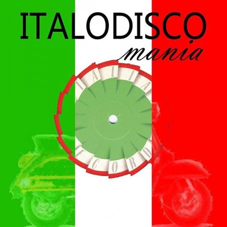 Обложка Italo Disco Mania (2022) Mp3