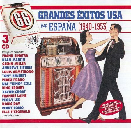 Обложка 66 Grandes Exitos USA En Espana 1940-1953 (3CD Remastered) (2004) FLAC