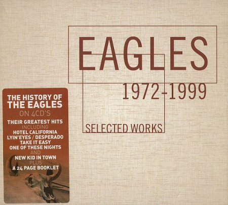 Обложка Eagles - Selected Works 1972-1999 (4CD Box-Set) (2000) FLAC