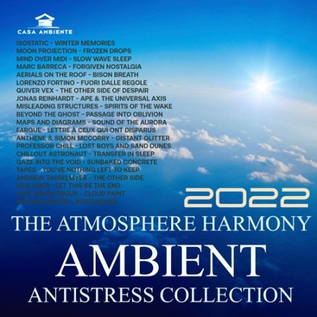 Обложка The Atmosphere Harmony: Ambient Antistress Collection (2022) Mp3