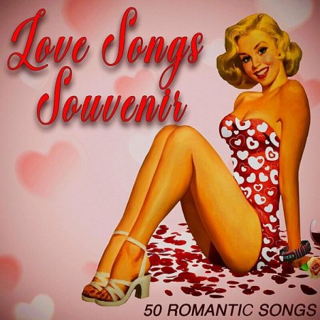 Обложка Love Songs Souvenir - 50 Romantic Songs (2022) Mp3