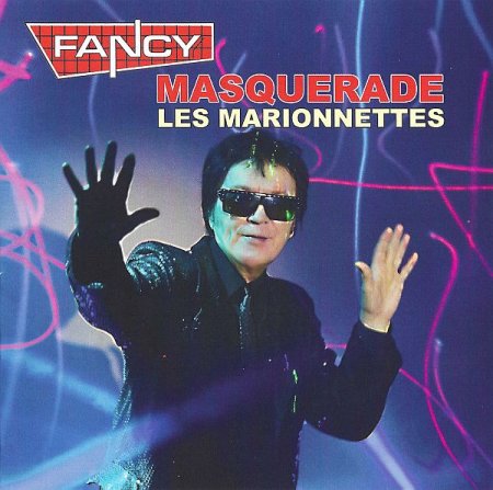 Обложка Fancy - Masquerade Les Marionnettes (2021) FLAC