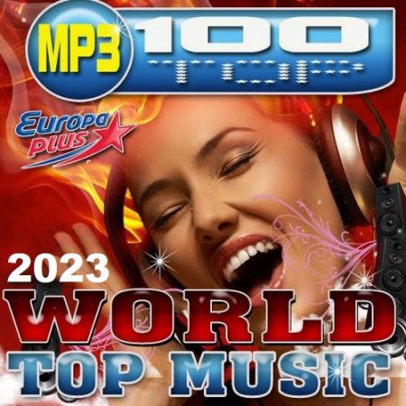 Обложка World Top Music - 100 TOP (2023) Mp3
