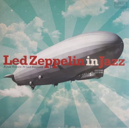 Обложка Led Zeppelin in Jazz (A Jazz Tribute To Led Zeppelin) Mp3