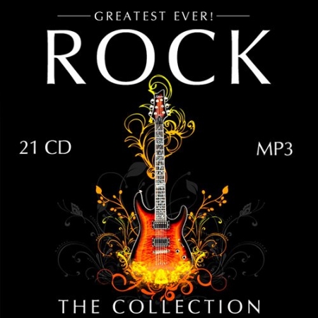 Обложка Greatest Ever! Rock: The Collection (21CD) Mp3