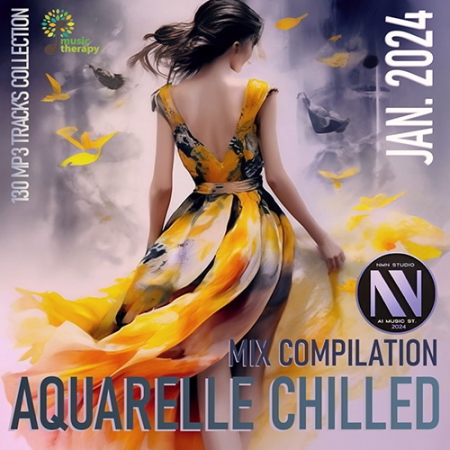 Обложка Aquarelle Chilled (2024) Mp3