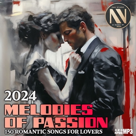 Обложка Melodies Of Passion (2024) Mp3