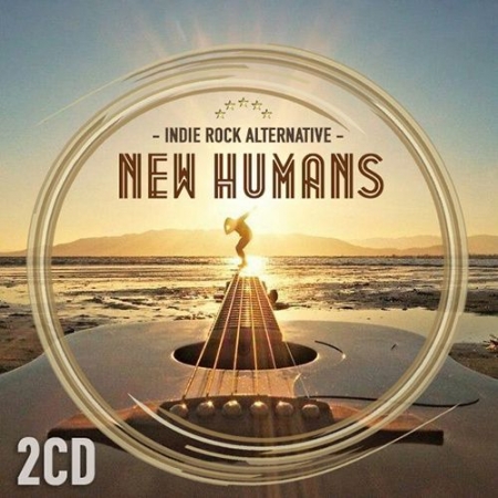 Обложка New Humans - Indie Rock Alternative (2CD) Mp3