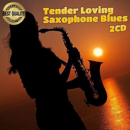 Обложка Tender Loving Saxophone Blues (2CD) Mp3